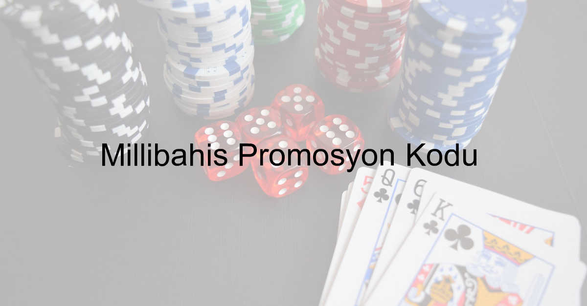 Millibahis promosyon kodu